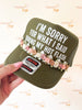 Sorry for my Hot Flash Hat