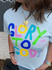 Glory To God Tee